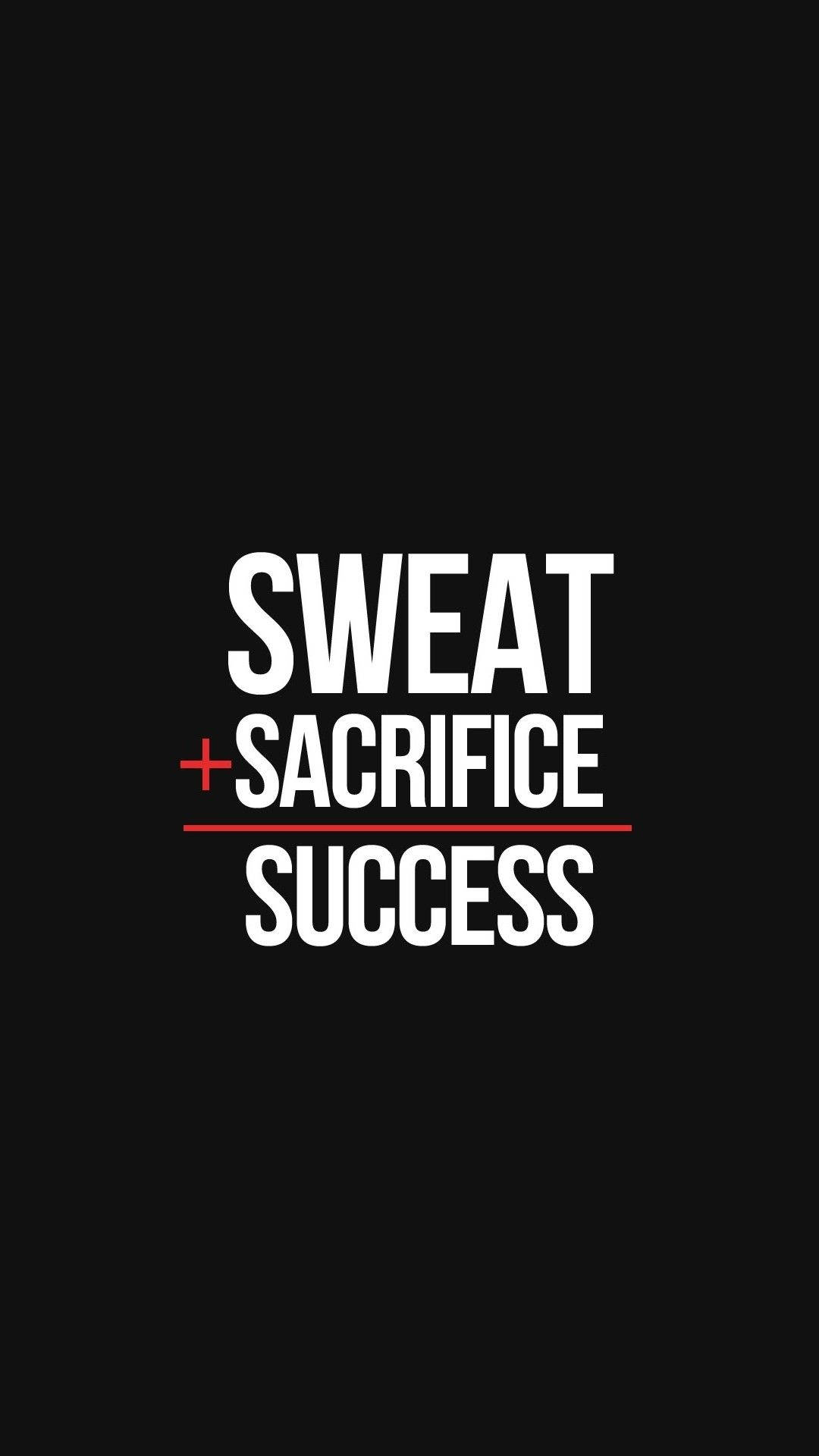 Inspiring Quotes Phone Sweat Sacrifice Success Wallpaper