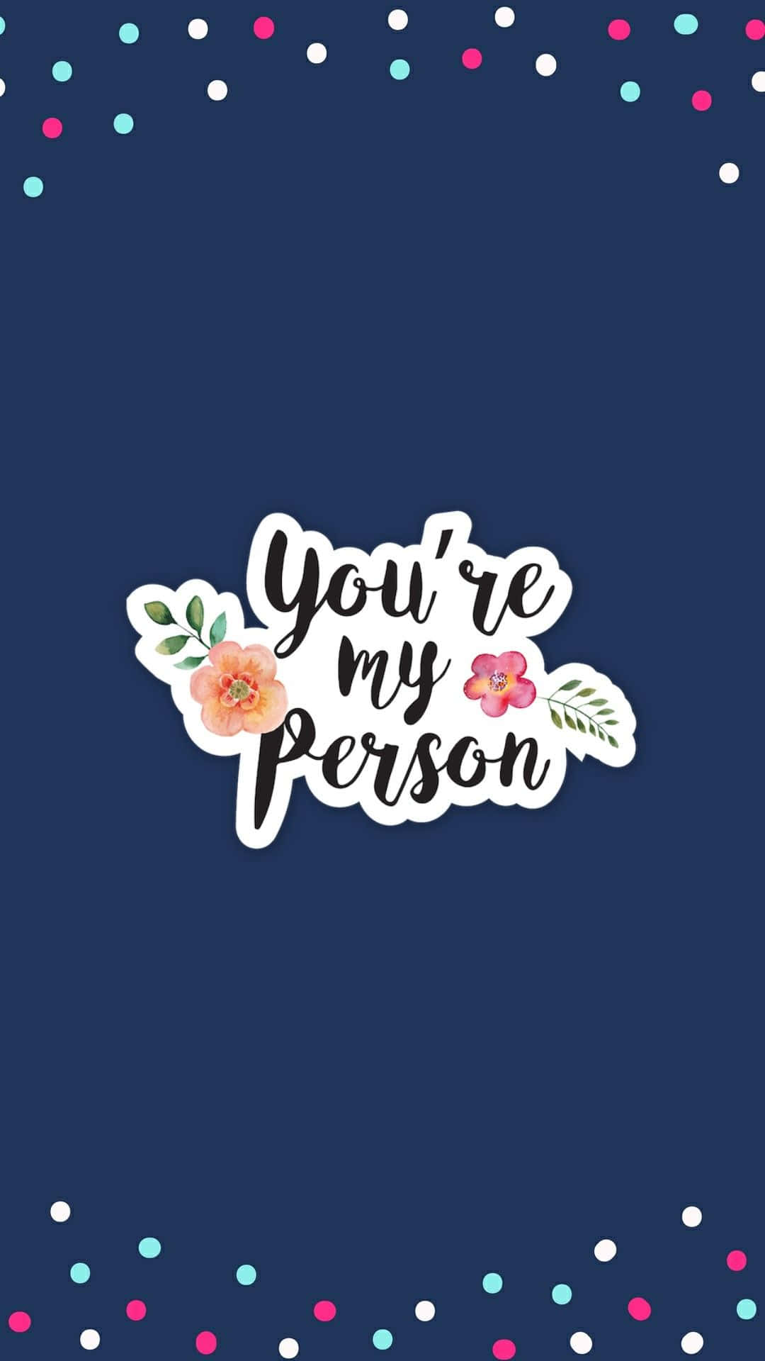 you're my person sticker