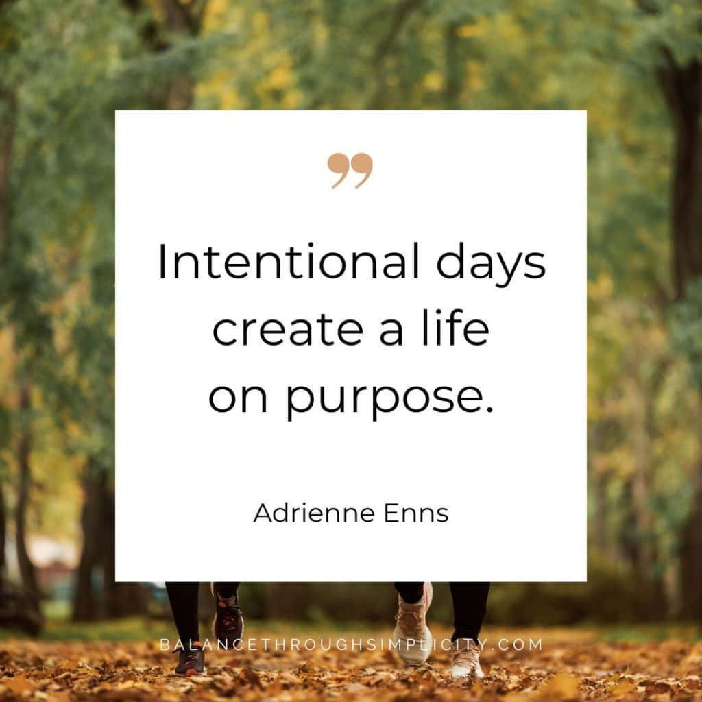 Intentional Quote - Adrienne Enns Wallpaper