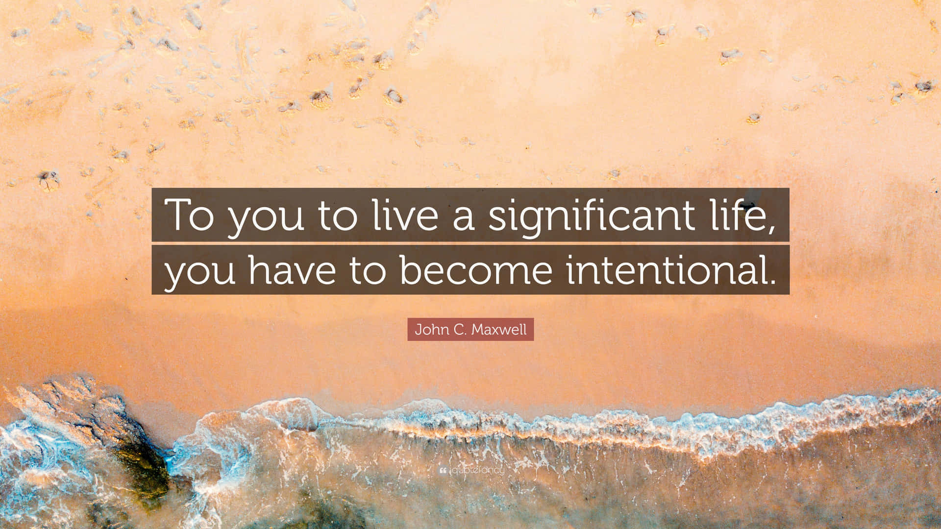 Intentional Quote - John C. Maxwell Wallpaper