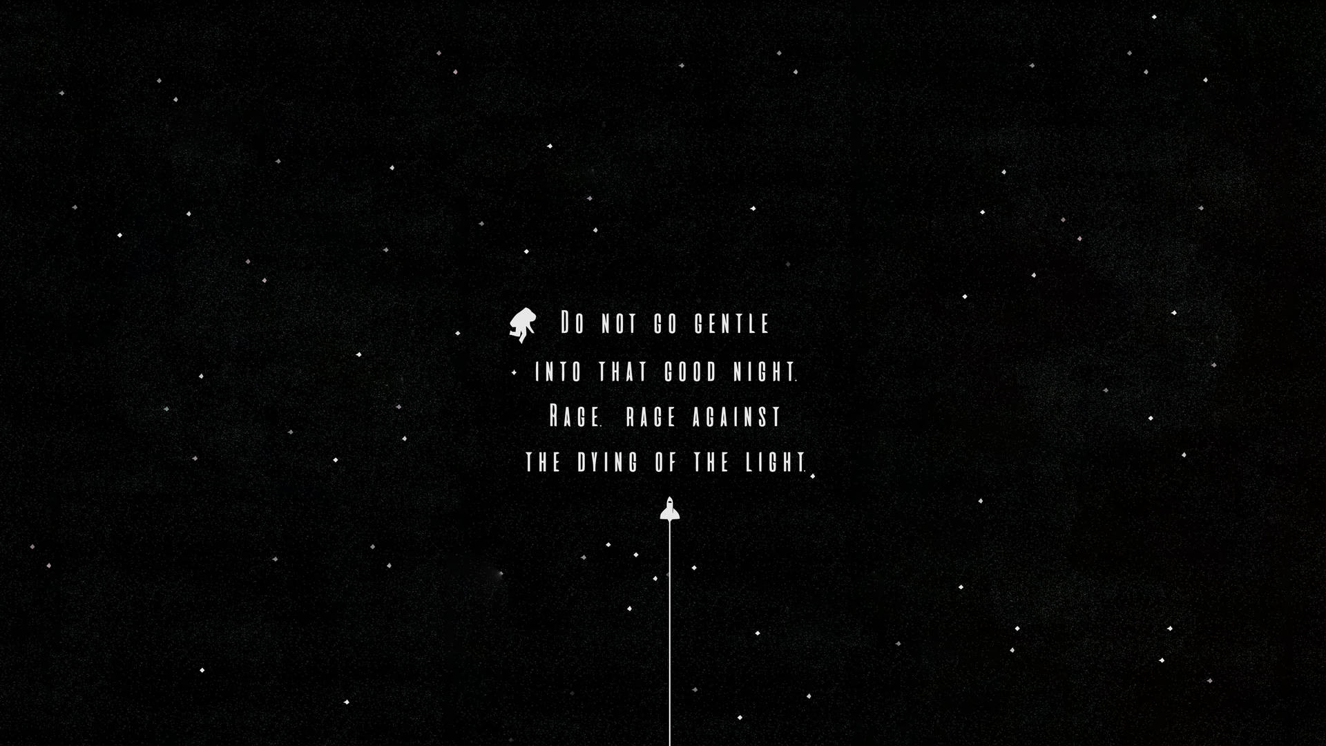 Interstellar Night Quote Art Wallpaper