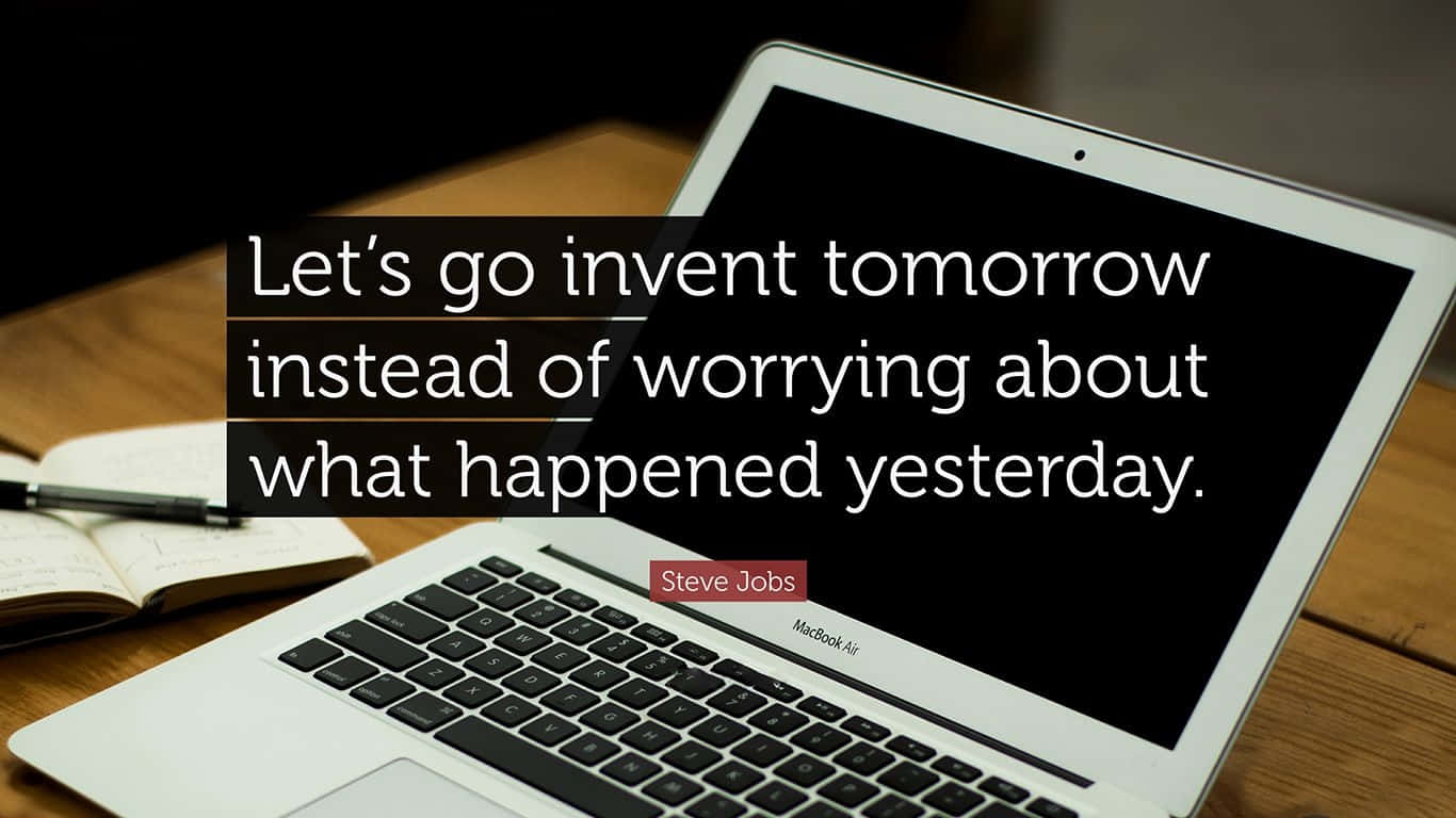 Invent Tomorrow Steve Jobs Quote Wallpaper