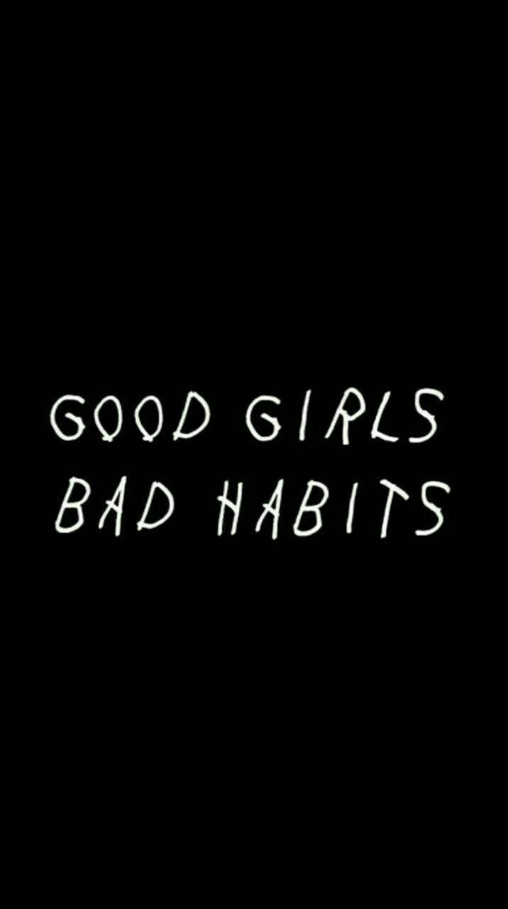 Baddiegood Girls Bad Habits Para Iphone Fondo de pantalla
