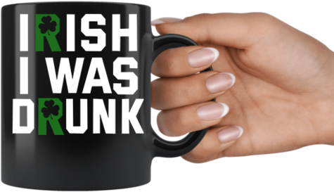 Irish I Was Drunk Mug PNG