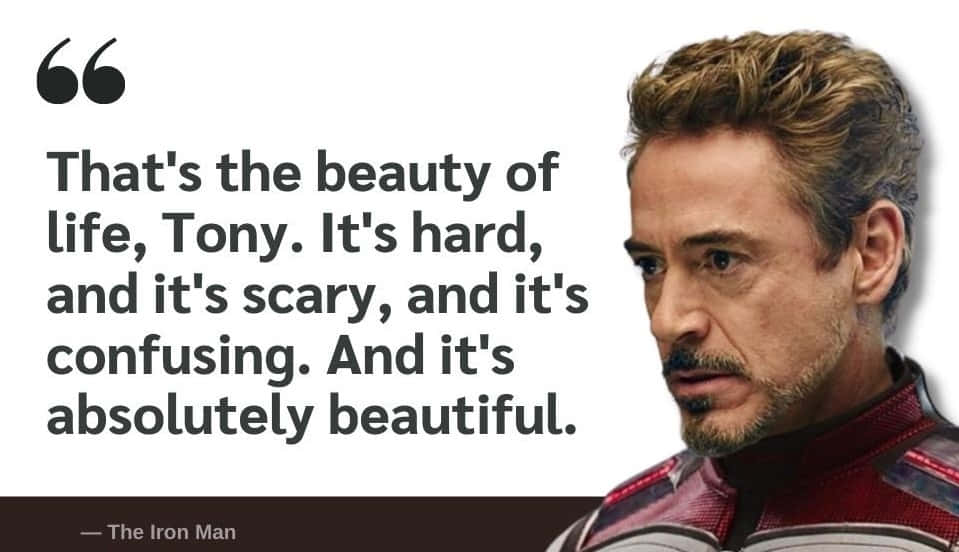 Never forget that you are Iron Man Wallpaper