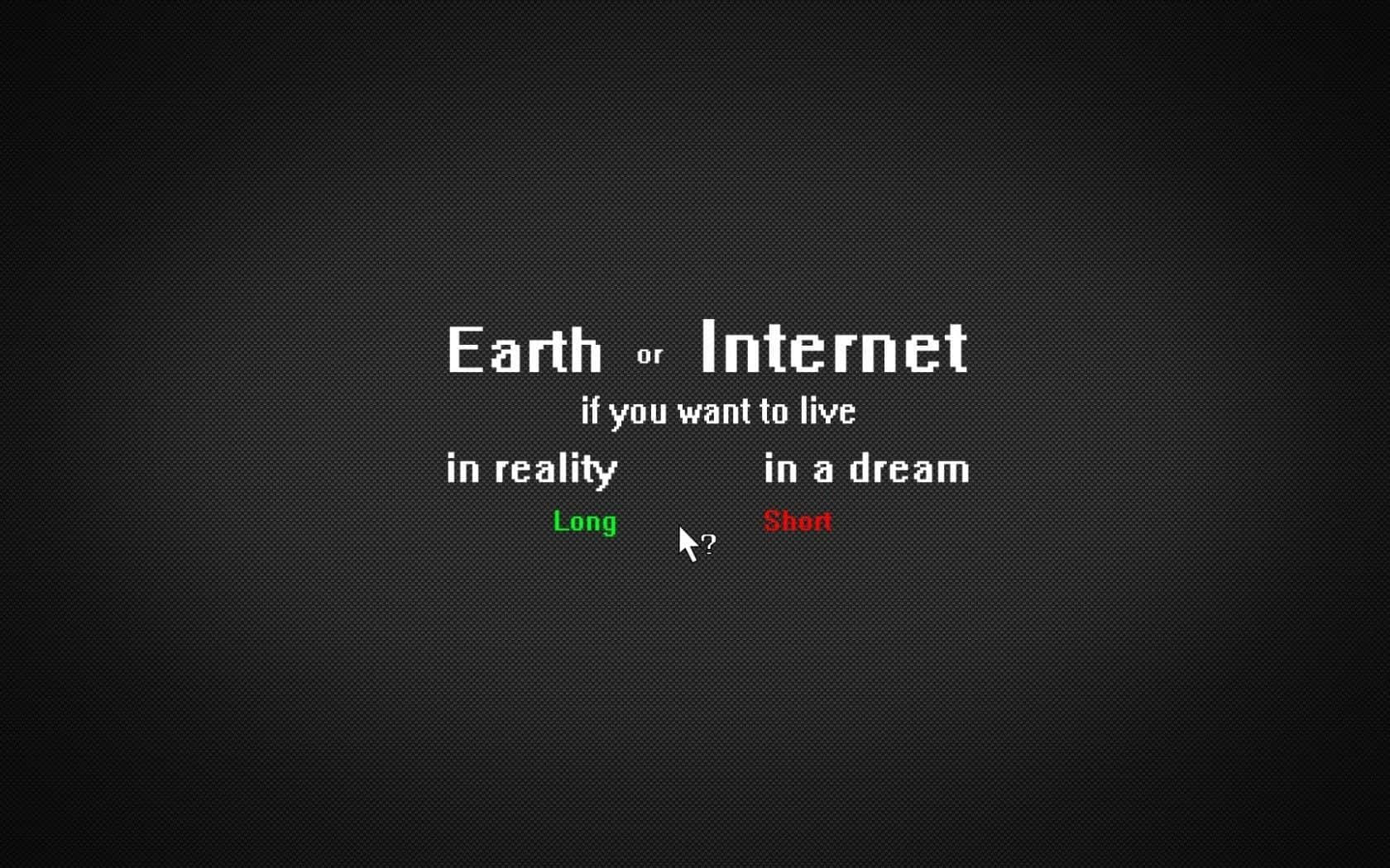 Ironic Comparison Of Earth And Internet Wallpaper