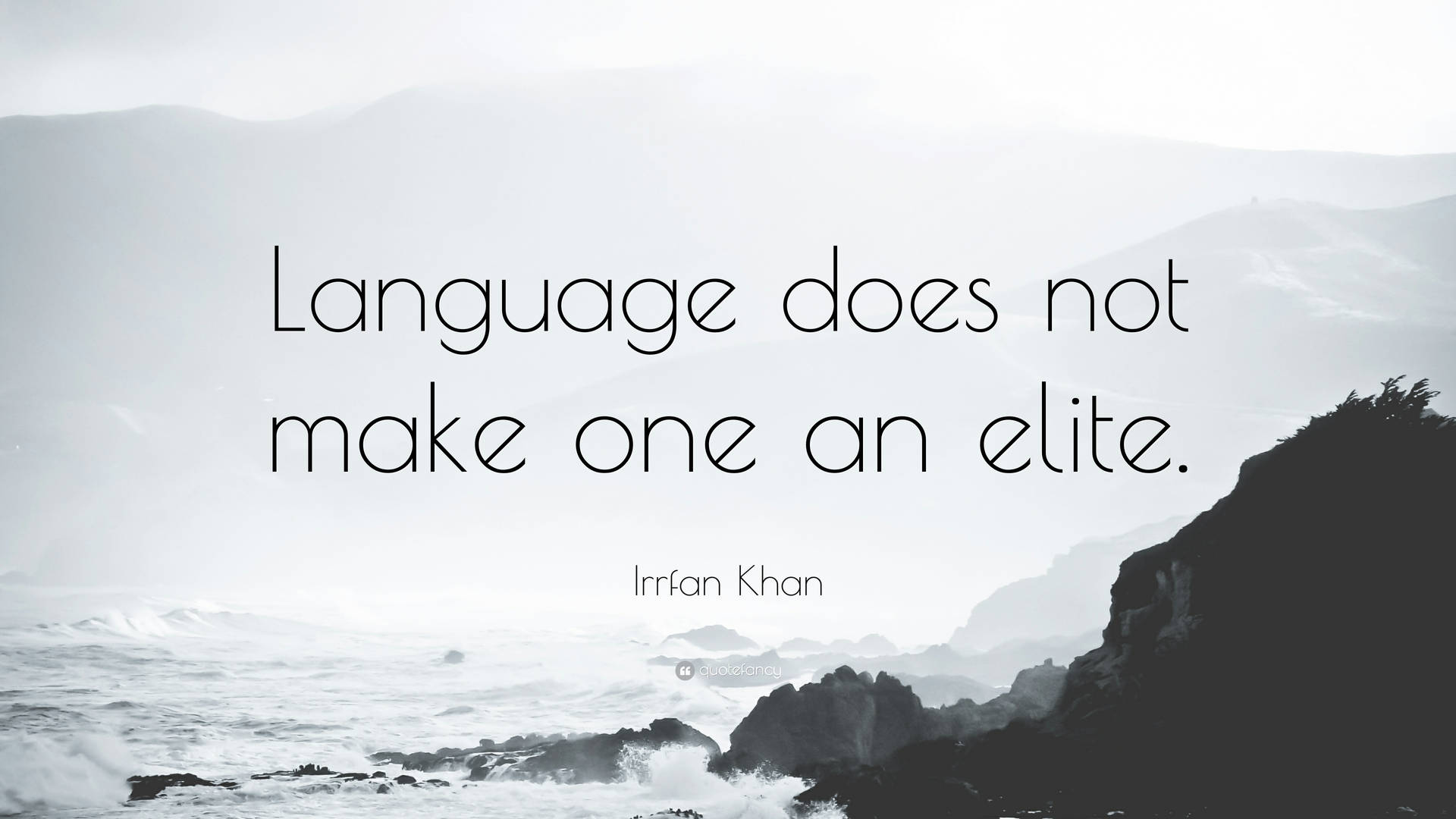 Irrfan Khan Language Quote