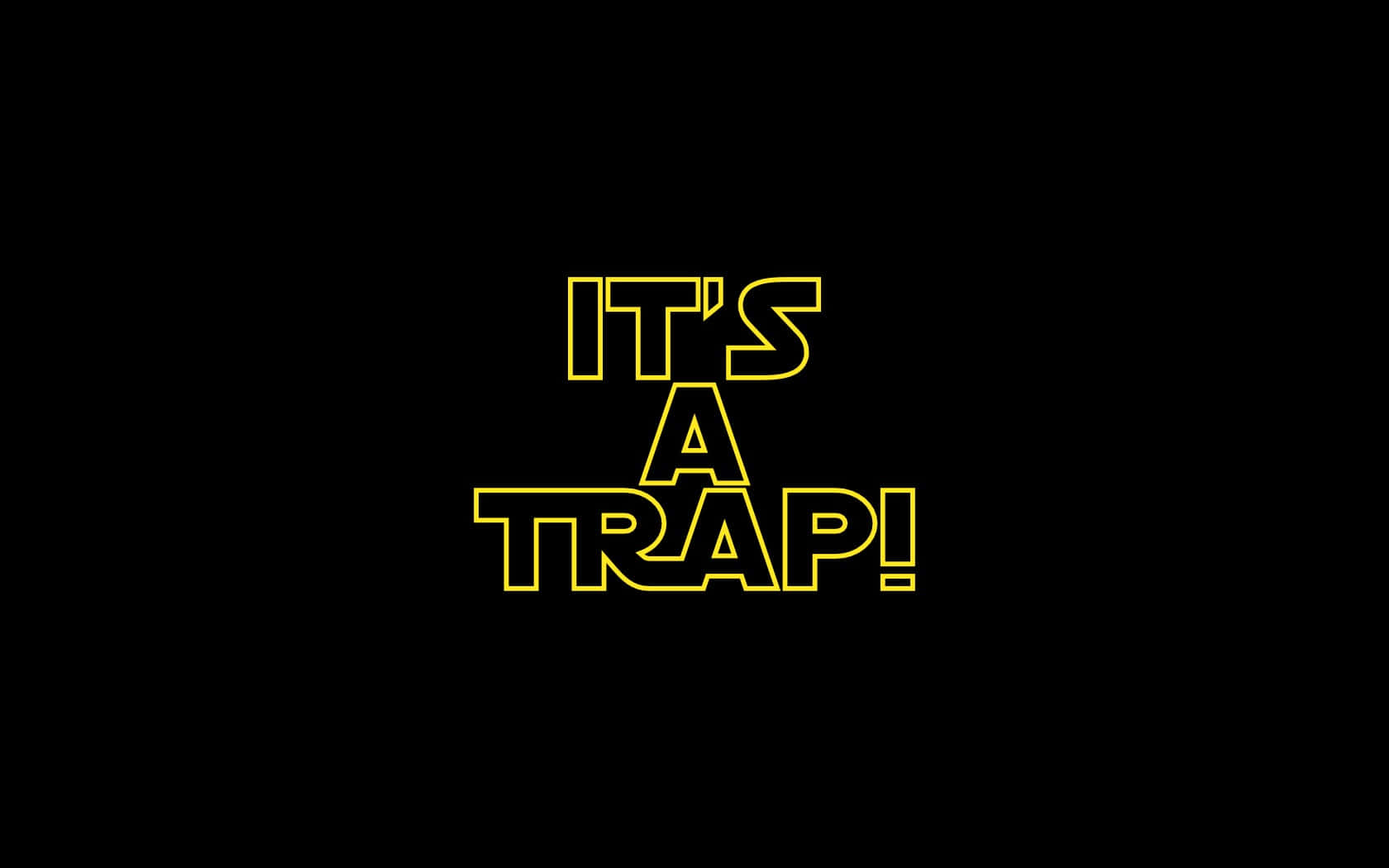 Its A Trap Warning Text Wallpaper