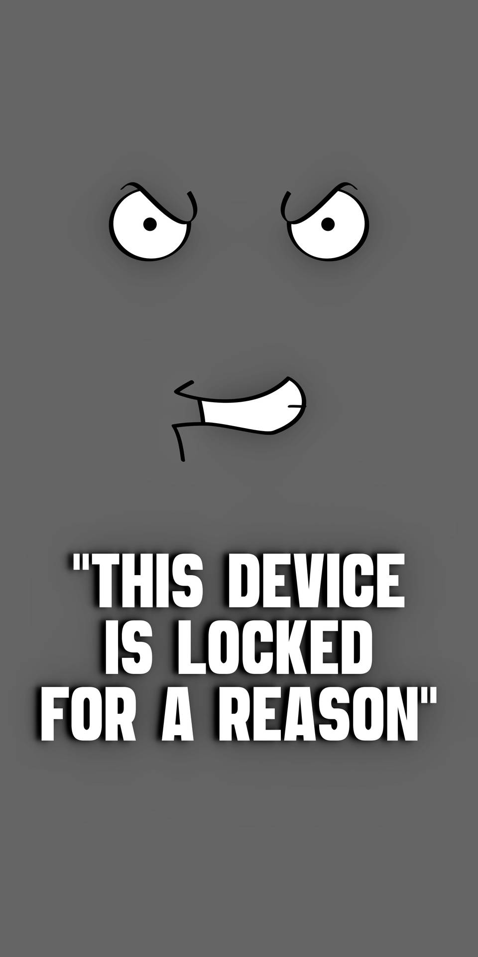 It’s Locked For A Reason Cute Angry Face Wallpaper