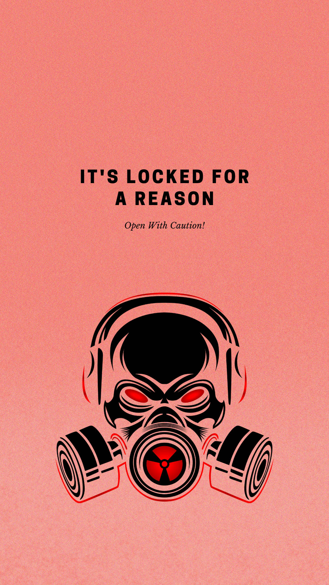 It’s Locked For A Reason Gas Mask Design Wallpaper