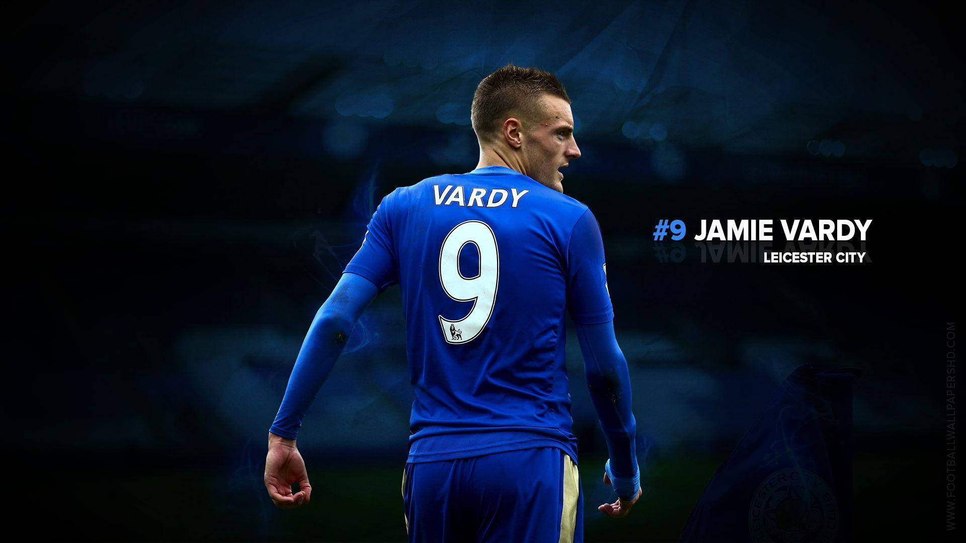 Jamie Vardy Jersey 9 Leicester Wallpaper