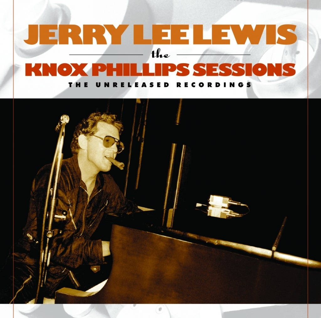 Jerry Lee Lewis Knox Phillips Sessions Cover