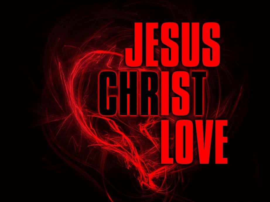 jesus christ love