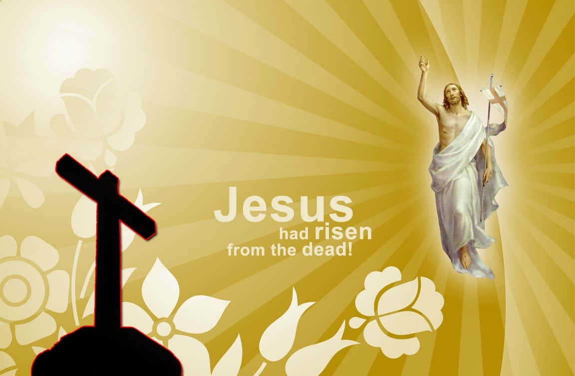 The Glorious Resurrection of Jesus Christ Wallpaper