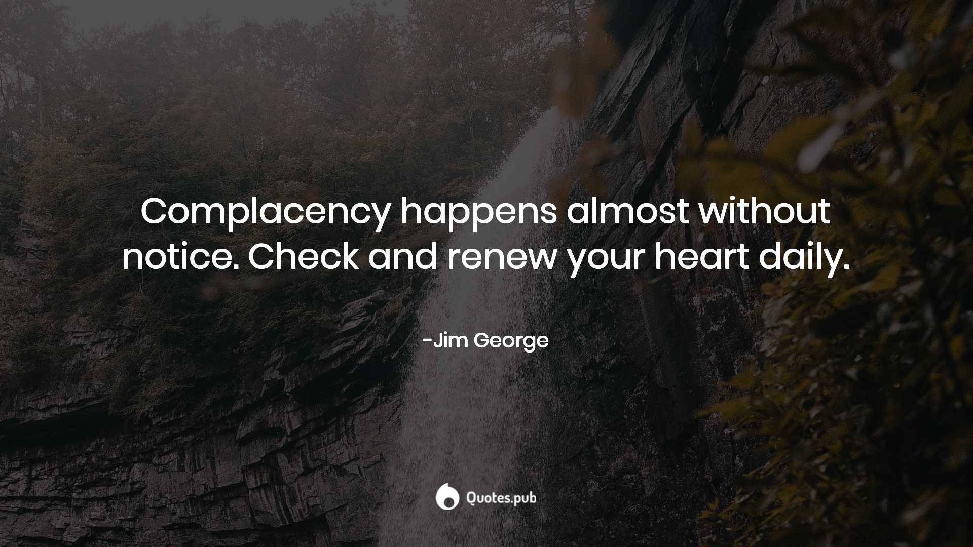 Jim George On Being Complacent Wallpaper