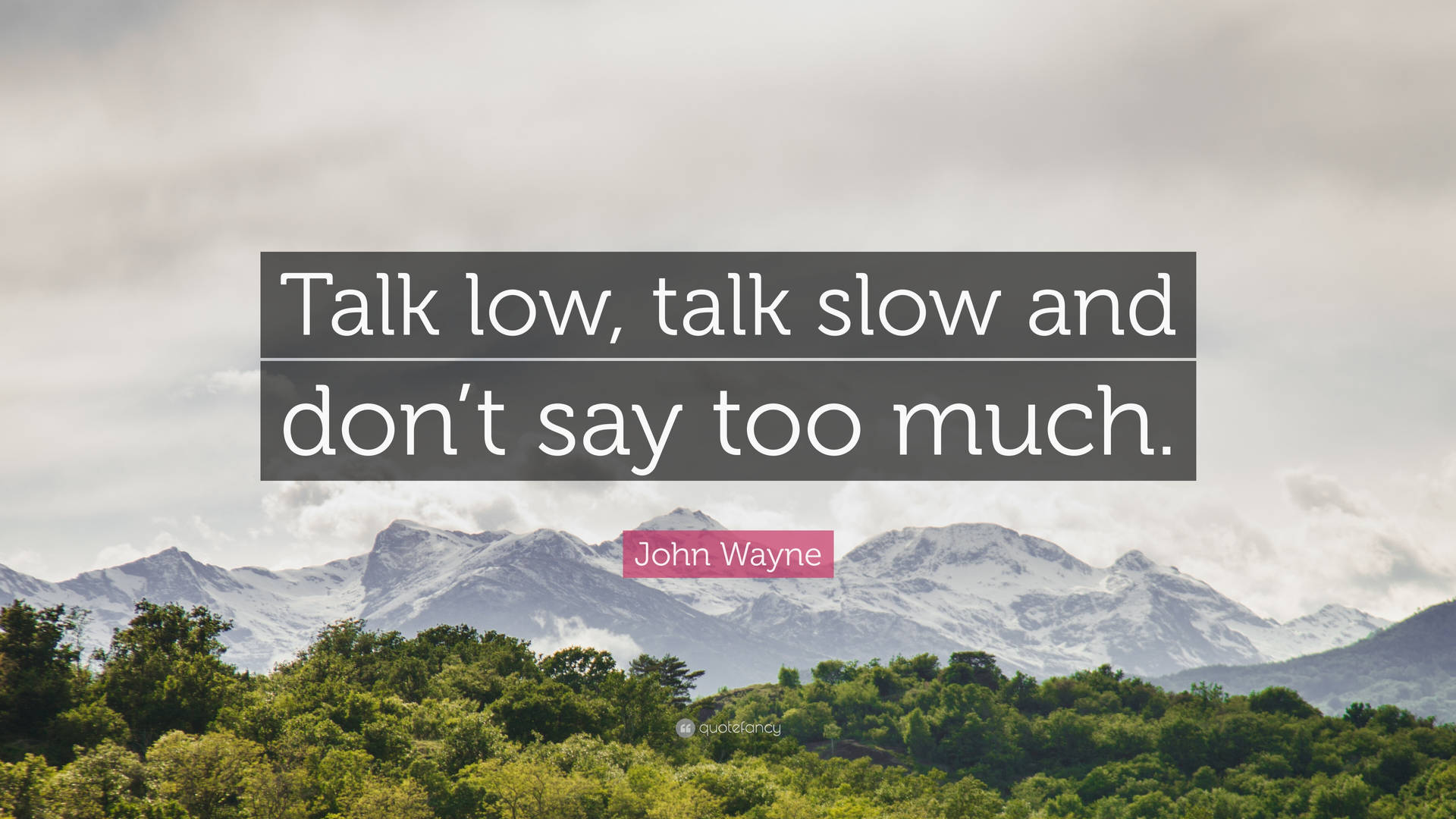 John Wayne Talk Quote Wallpaper