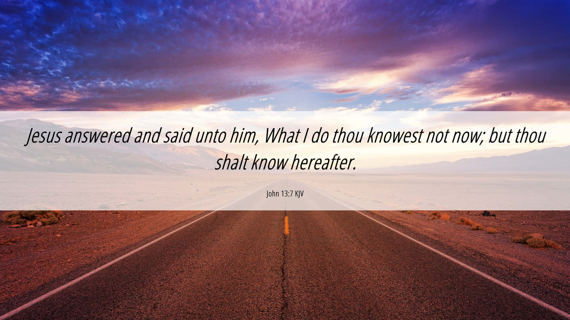 John137 Biblical Quote Road Journey Wallpaper