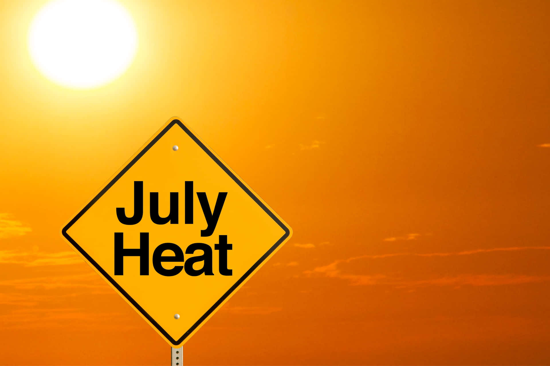 July Heat Warning Sign Sunset Wallpaper