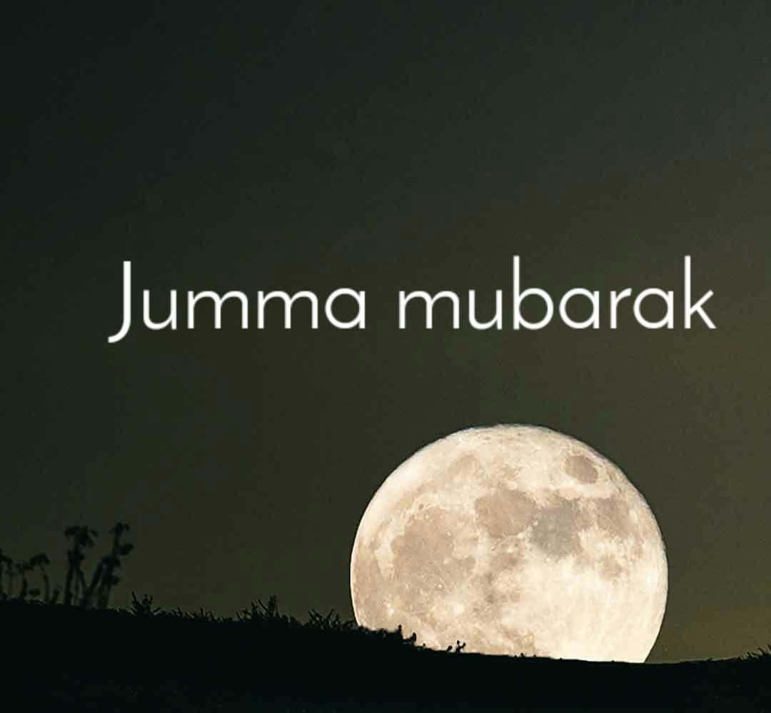 “Jumma Mubarak - May you be blessed and enlightened on this special day.”
