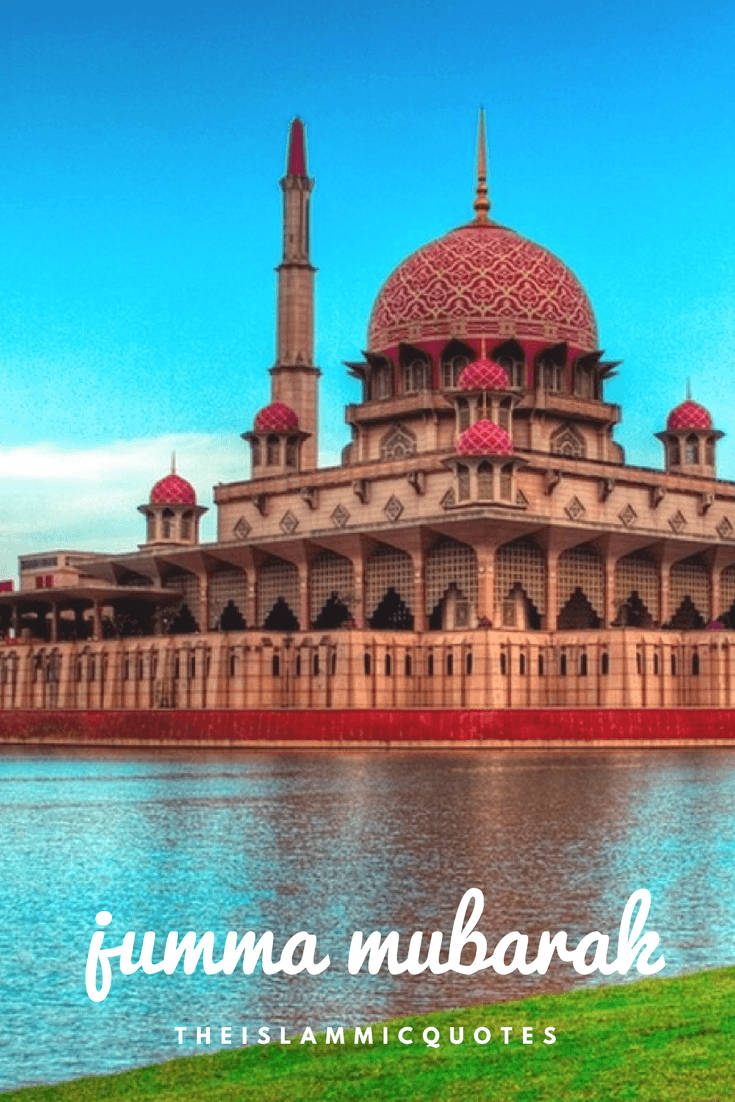 Jumma Mubarak Putra Mosque Background