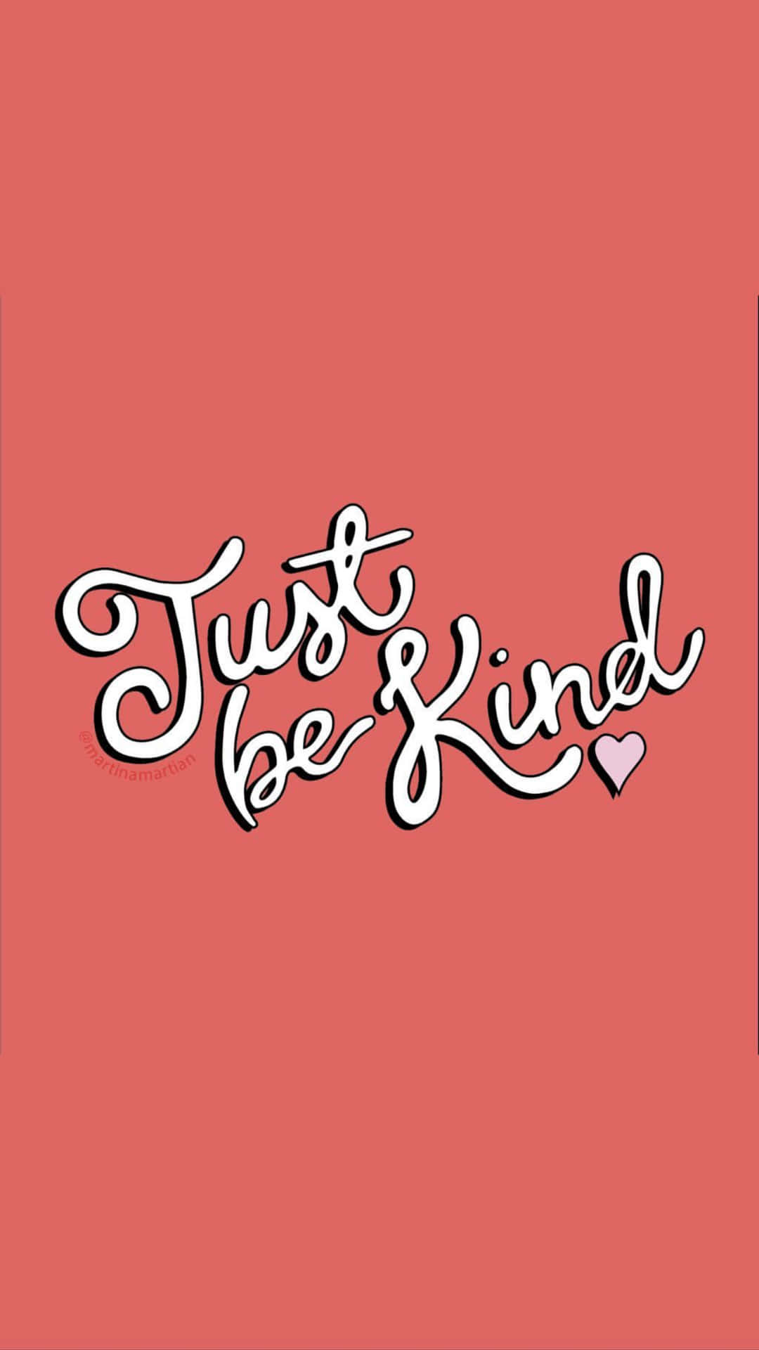Just Be Kind Wallpaper