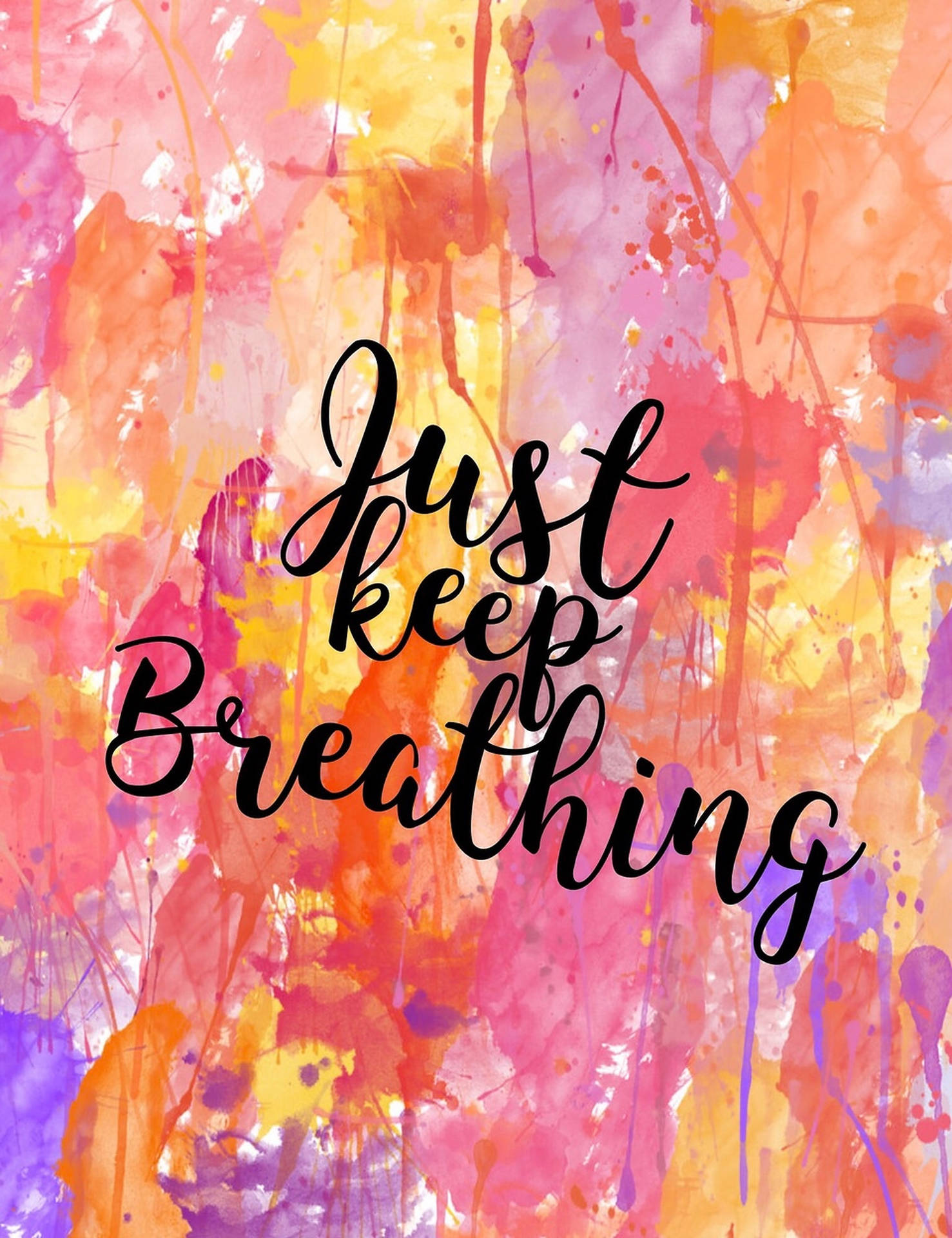 Just Keep Breathing Colorful Art Wallpaper