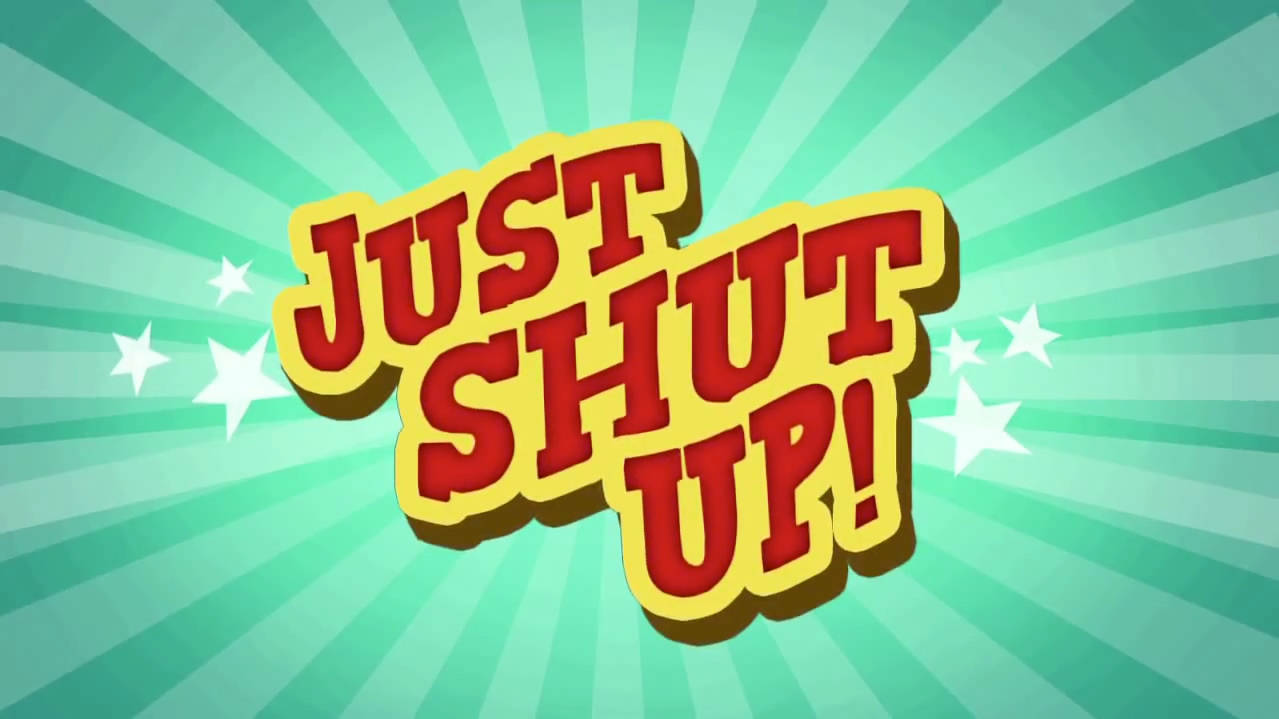 Just Shut Up TV Show Logo Wallpaper