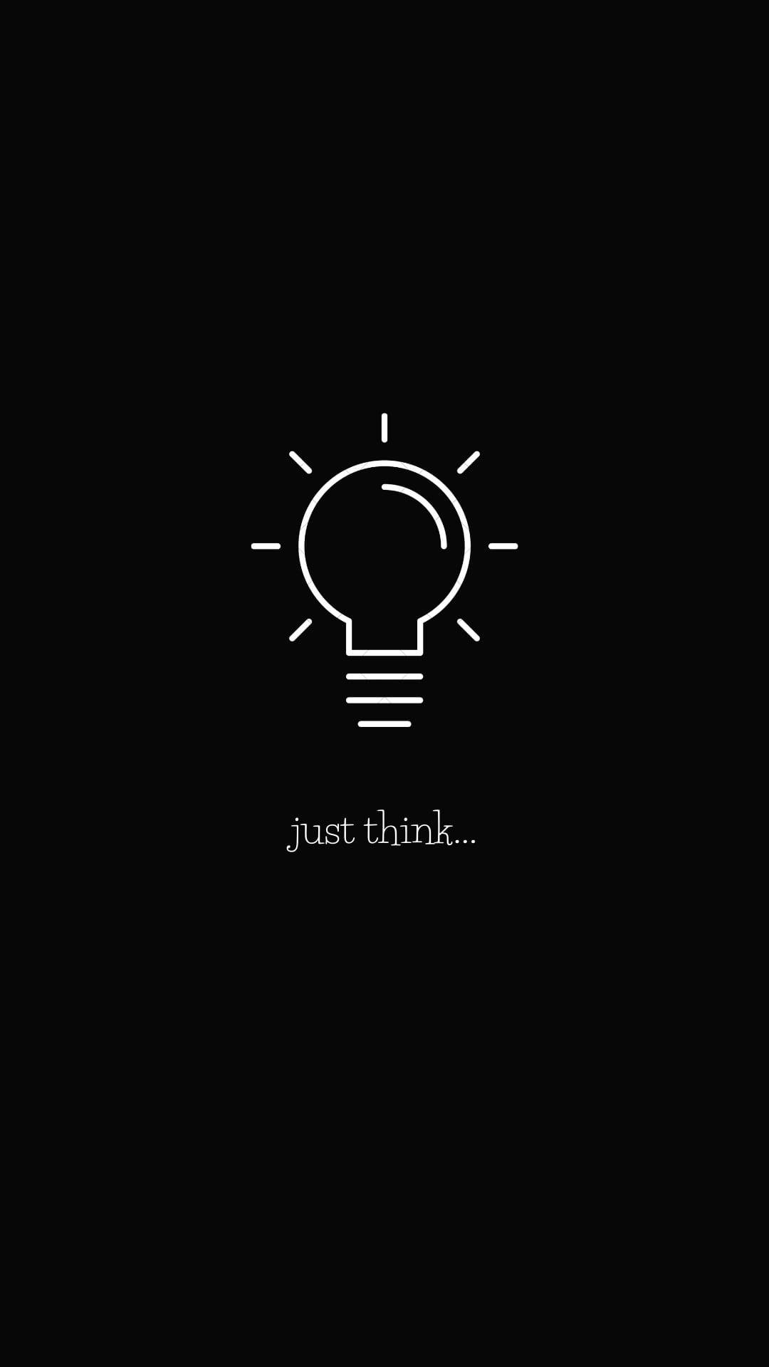 Just Think For Mind Phone Background Wallpaper