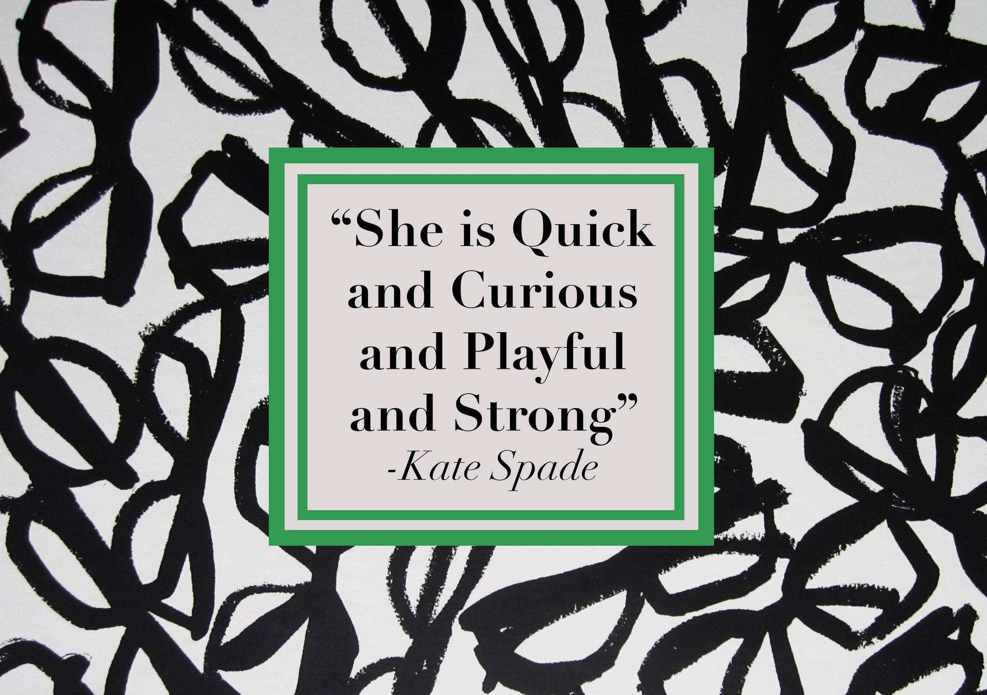 Kate Spade Quotes Poster Wallpaper