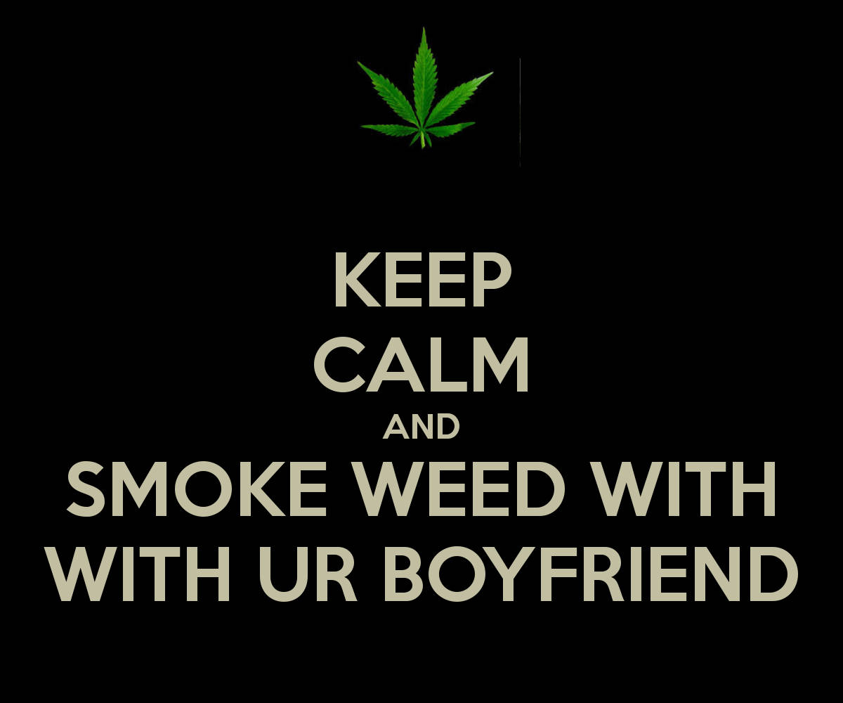 Keep Calm and Smoke Weed Wallpaper
