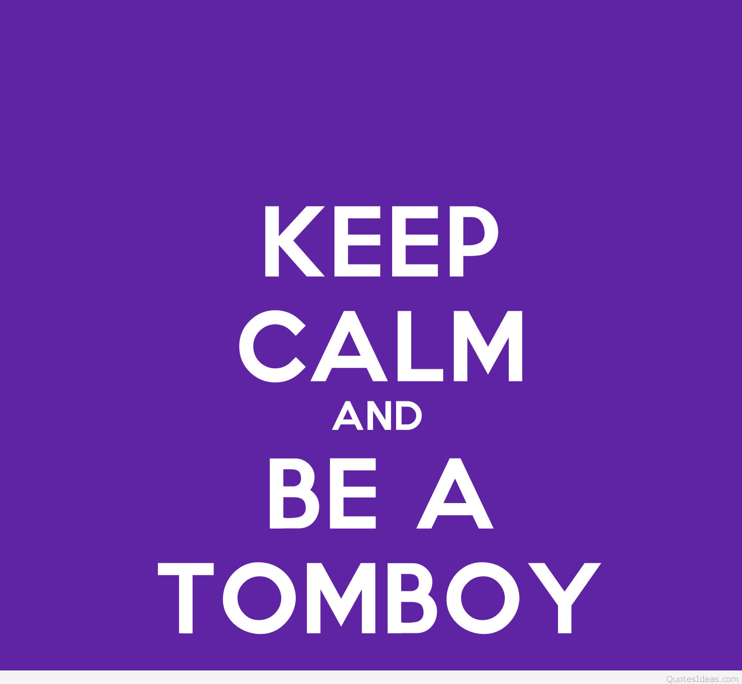 Keep Calm Tomboy Aesthetic Quote Wallpaper