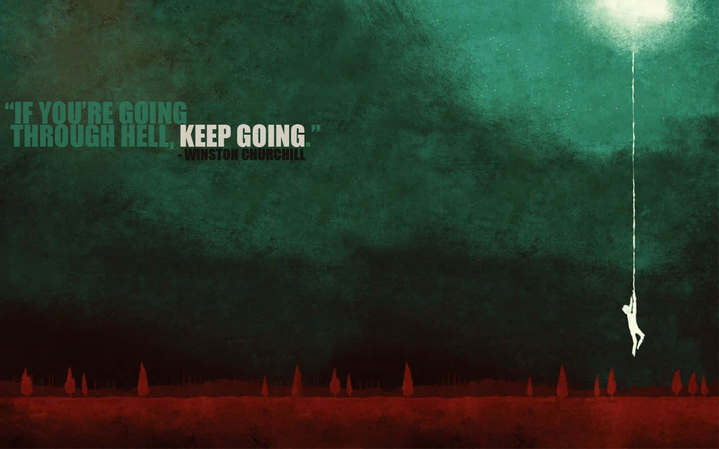 A Poster With The Words Keep Going Wallpaper