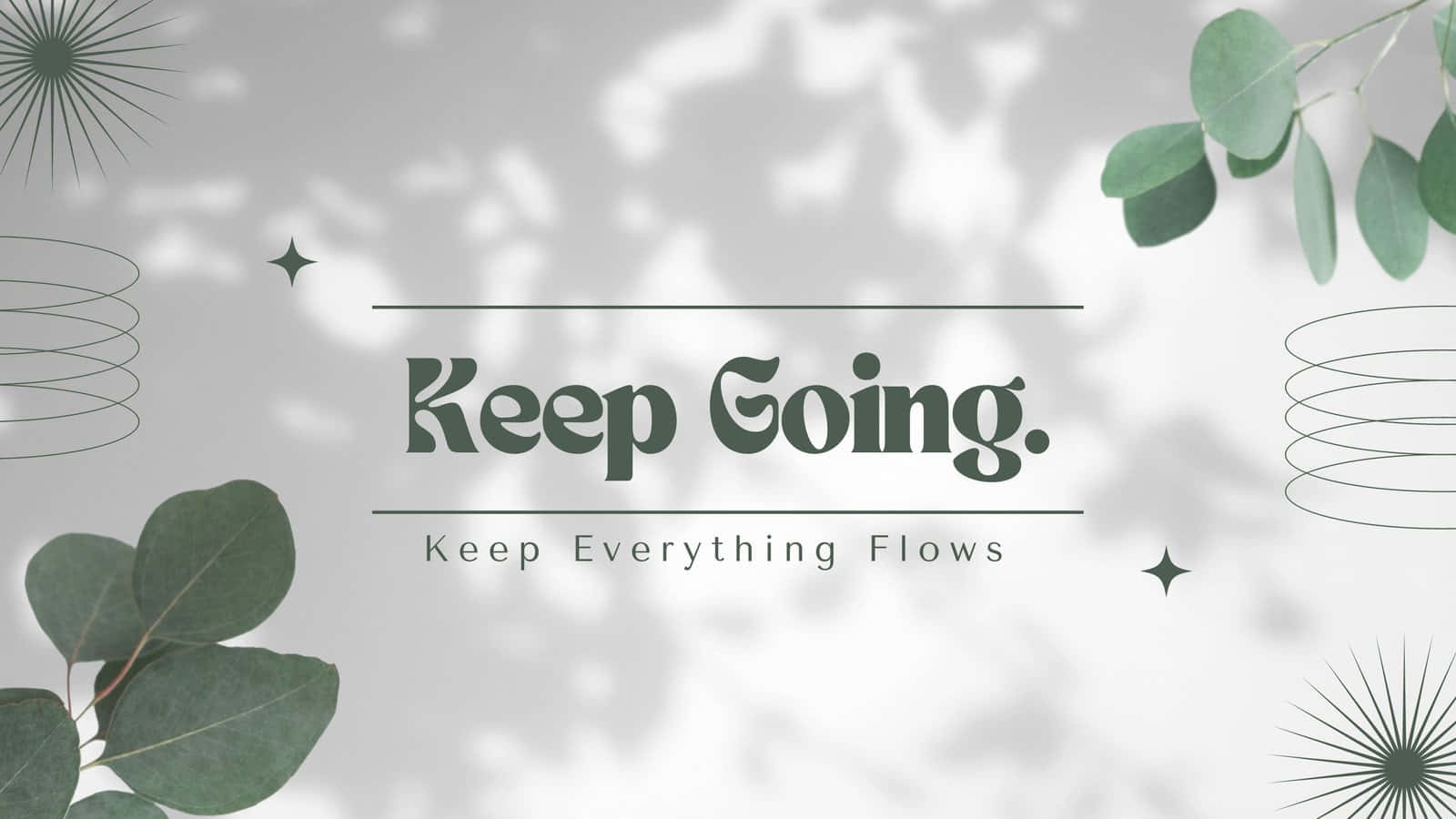 Keep Going Wallpapers  Wallpaper Cave