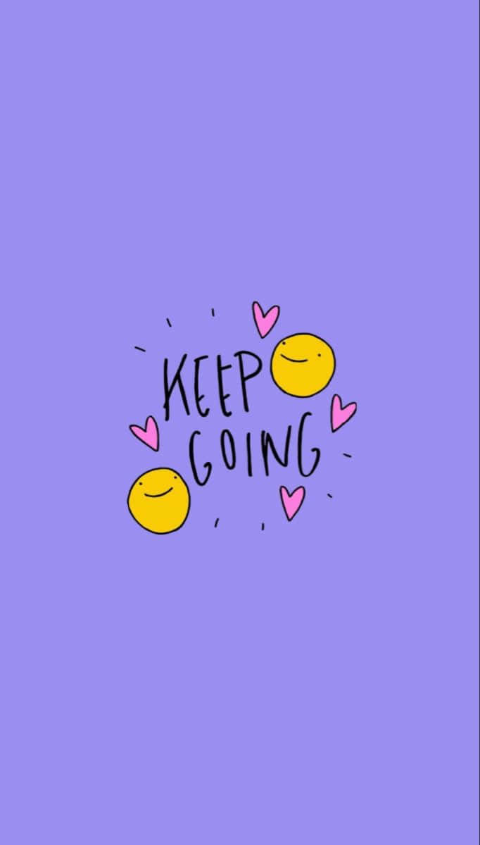 Keep Going - A Cute Illustration Of A Yellow Heart With The Words Keep Going Wallpaper