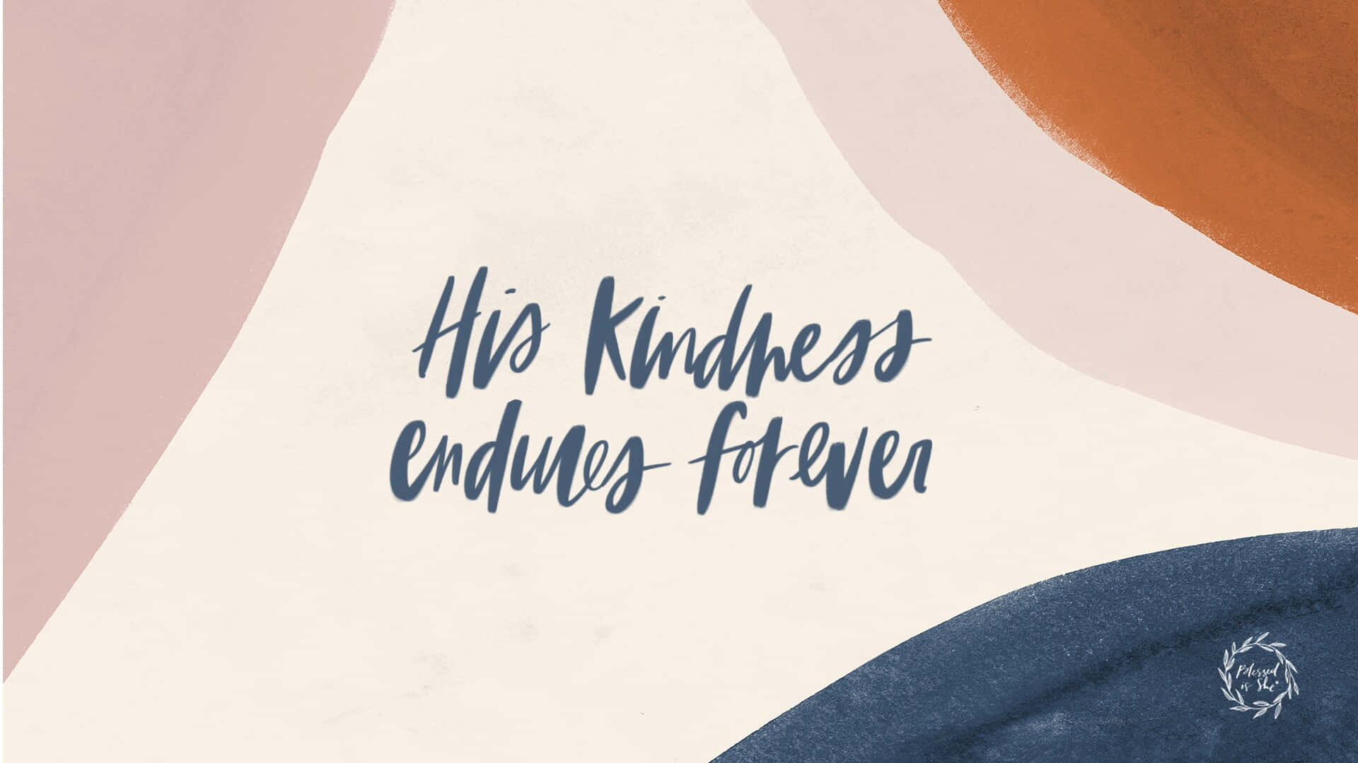 Kindness Endures Forever_ Aesthetic Bible Verse Wallpaper