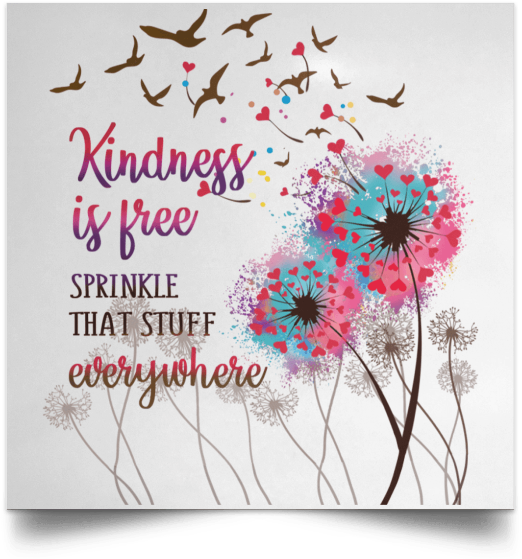 Kindness Is Free Inspirational Quote PNG