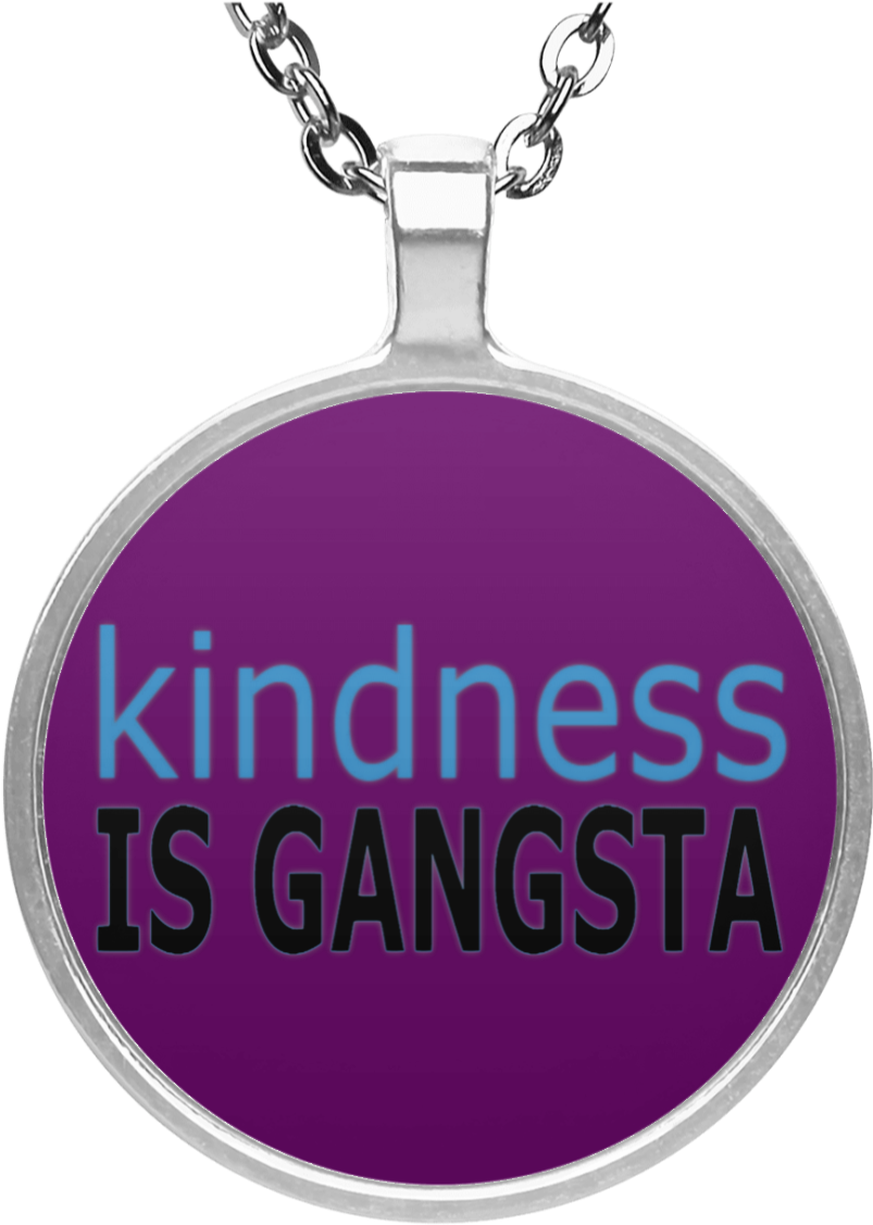 Kindness Is Gangsta Pendant PNG