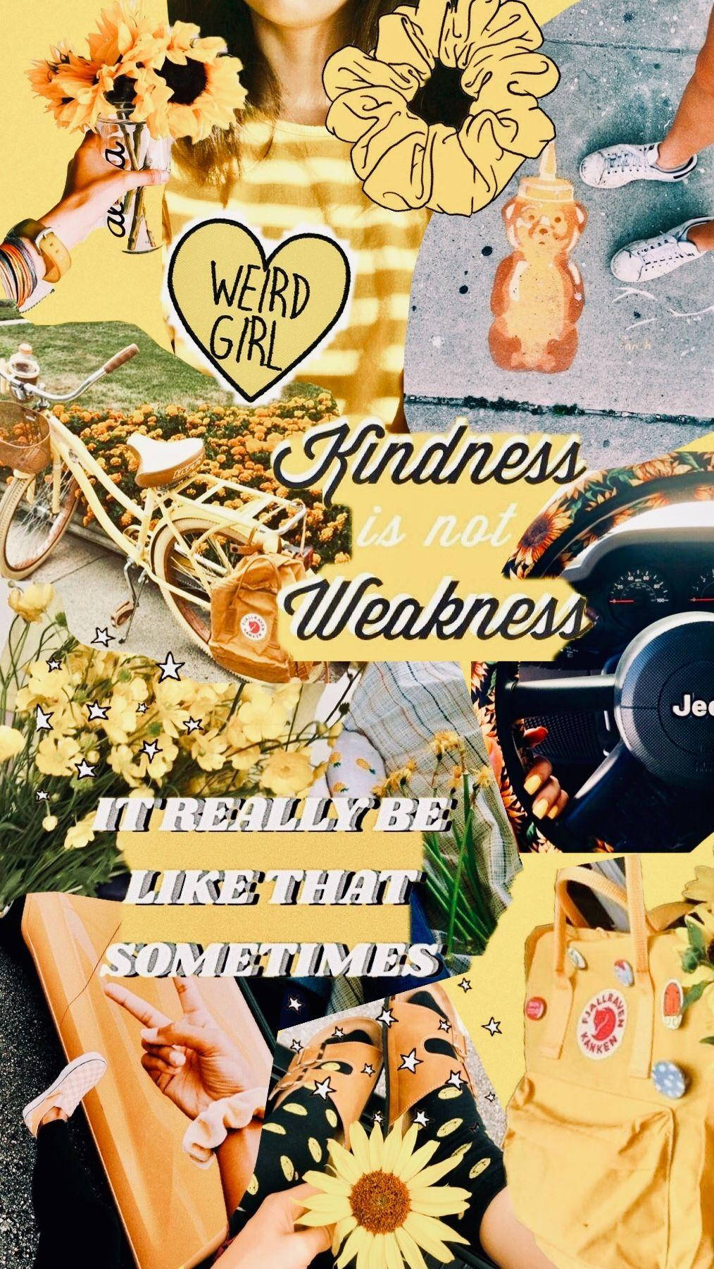 Kindness Is Not Weakness Aesthetic Vsco Collage Wallpaper