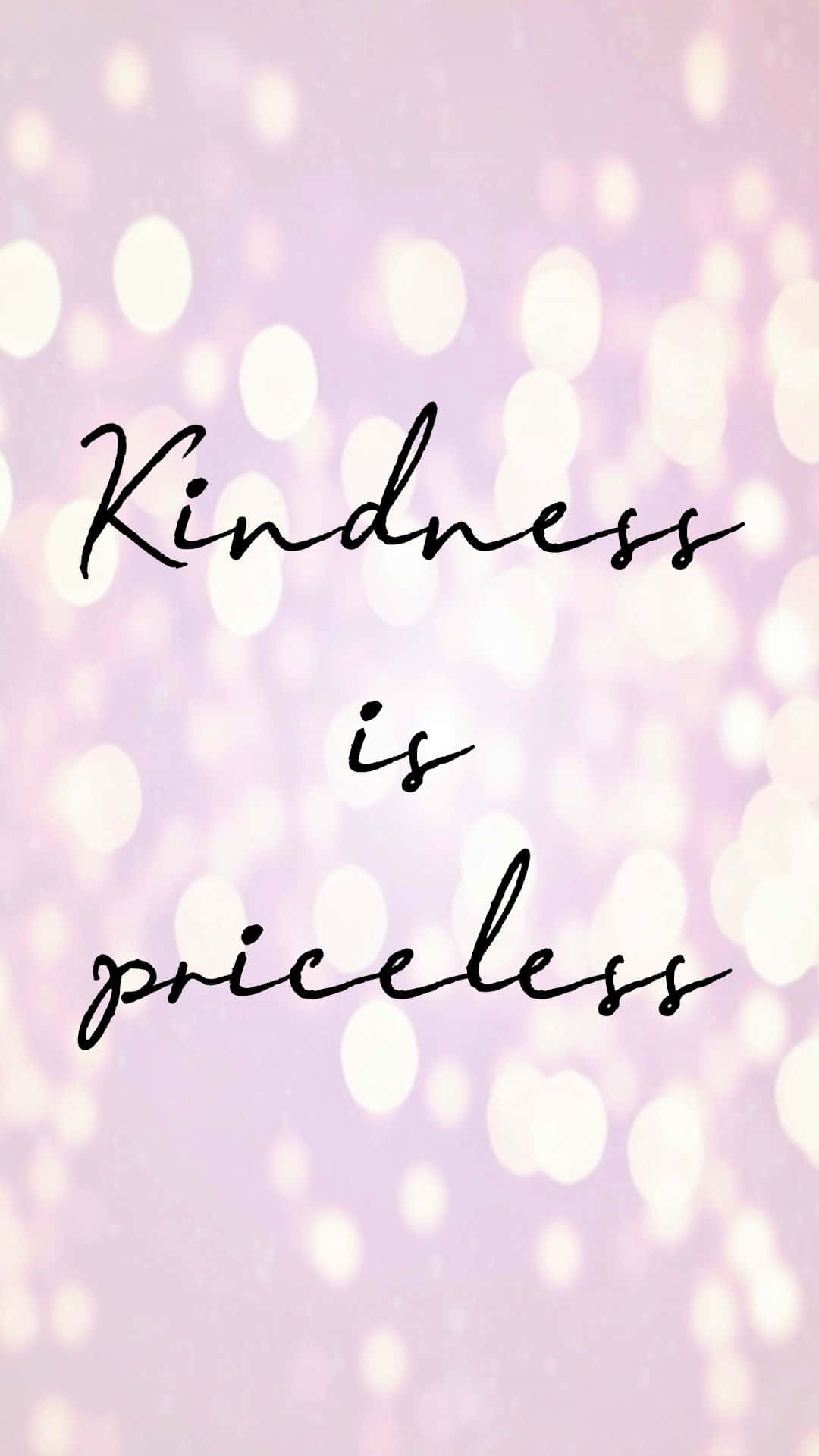 Kindness Is Priceless Picture