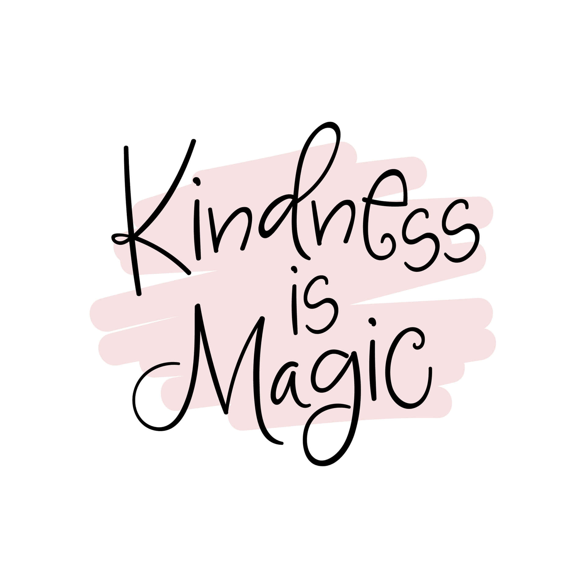 Kindness Magic Quote Pictures
