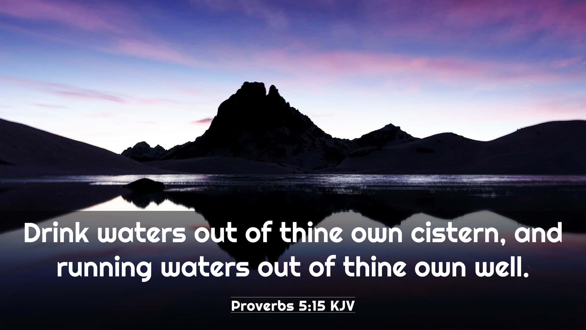 A Mountain With The Words Drink Out Of The Waters Of Our Own Cries And Running Water Out Of Our Own Wells Wallpaper