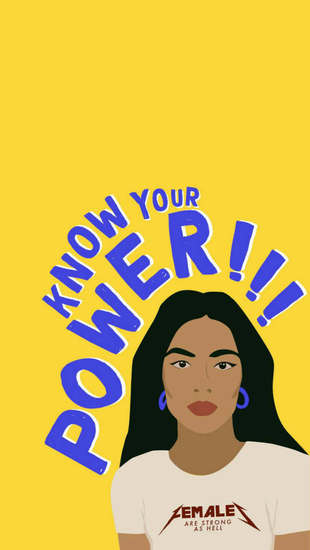 Know Your Power Girl Power Illustration Wallpaper