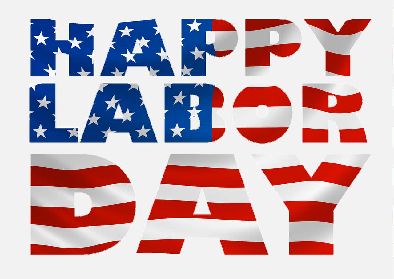 Celebrate the Hard Work of Every Employee on Labor Day