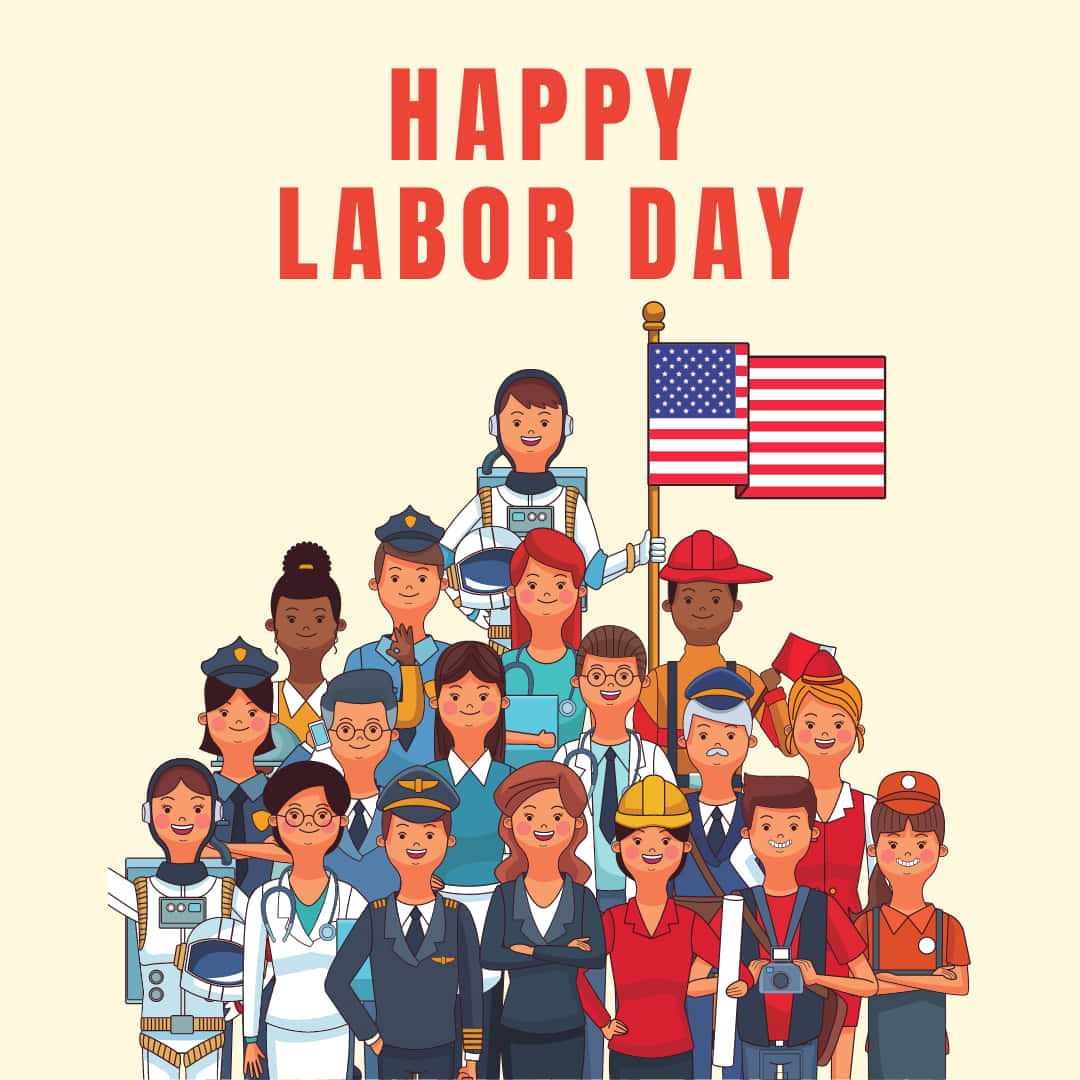 Celebrate the spirit of hard work, strength and dedication on Labor Day
