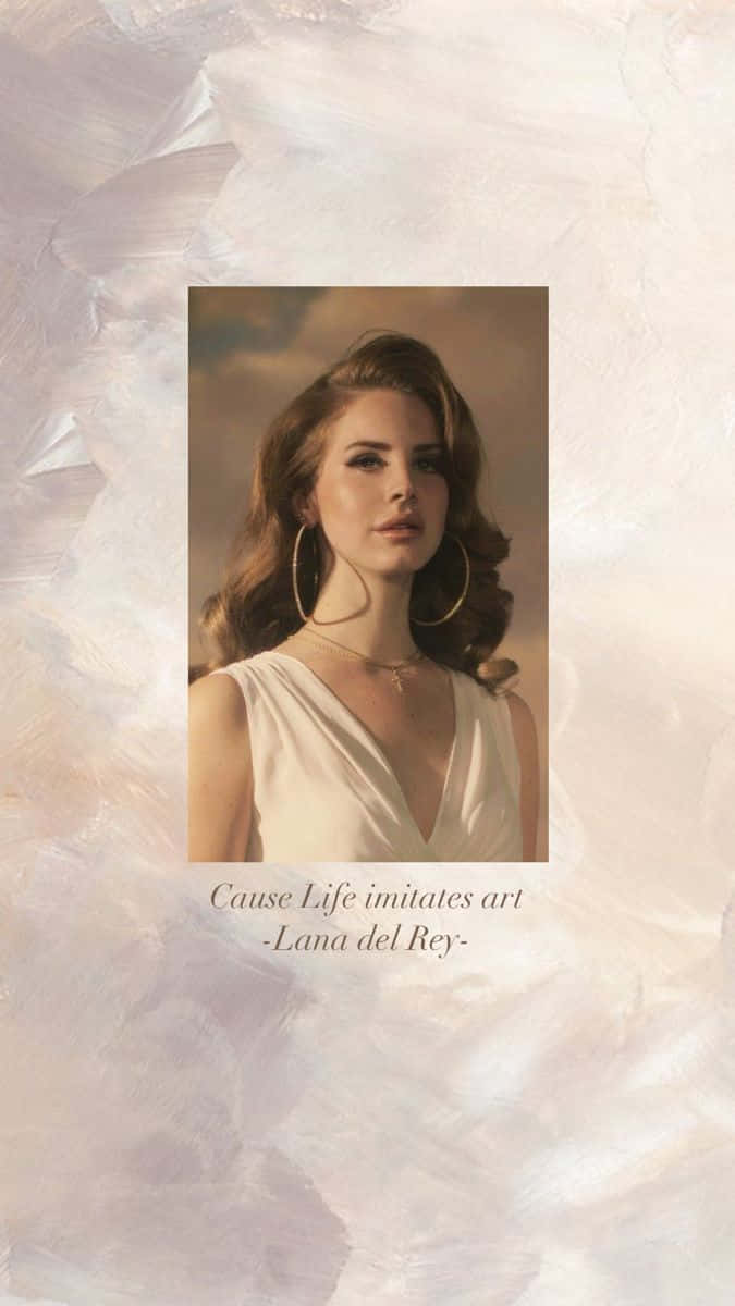 Lana Del Rey Life Imitates Art Wallpaper