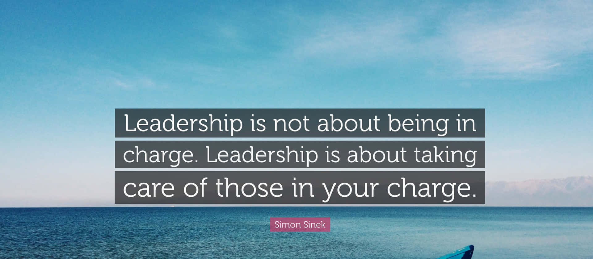 Leadership Care Quote Simon Sinek Wallpaper