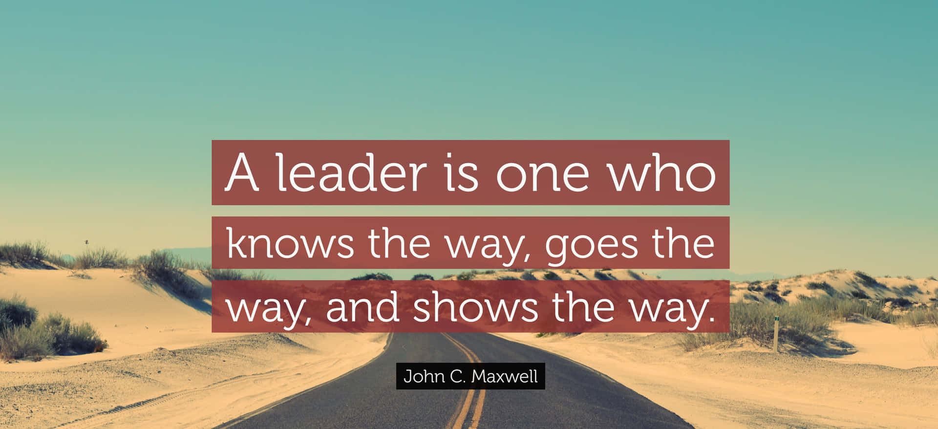 Leadership Quote John C Maxwell Wallpaper