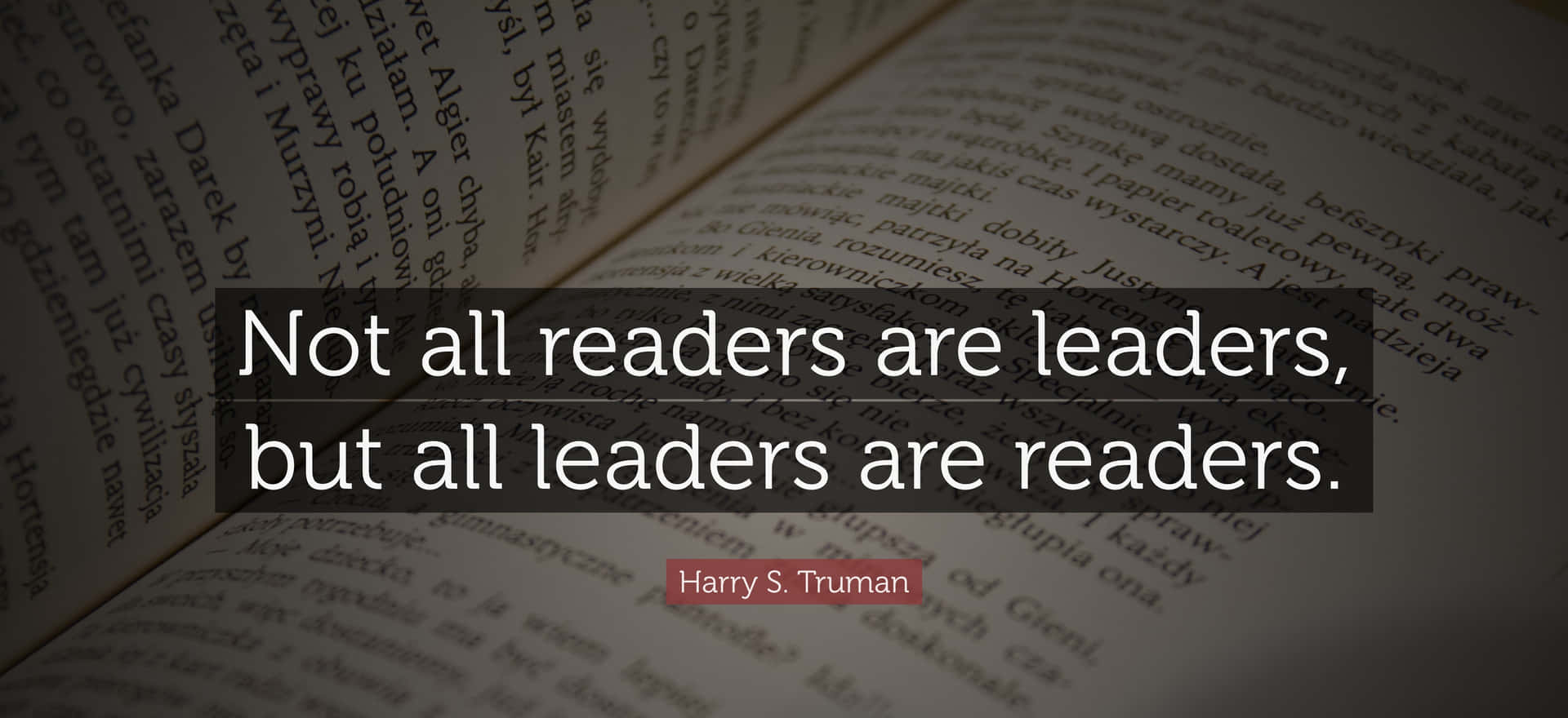 Leadership Reading Quote Truman Wallpaper