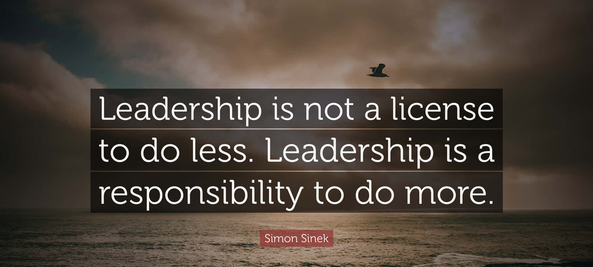 Leadership Responsibility Quote Simon Sinek Wallpaper