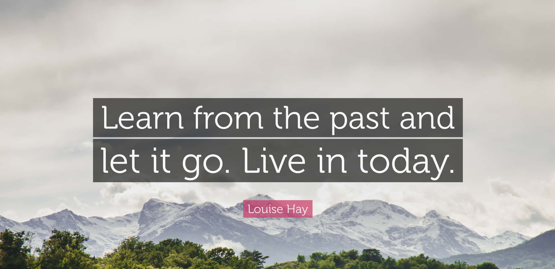 Download Learn Let It Go Louise Hay Wallpaper 